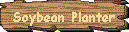 Soybean Planter