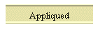 Appliqued