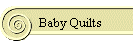 Baby Quilts